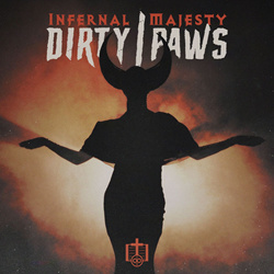 Dirty Paws - Infernal Majesty (2025)